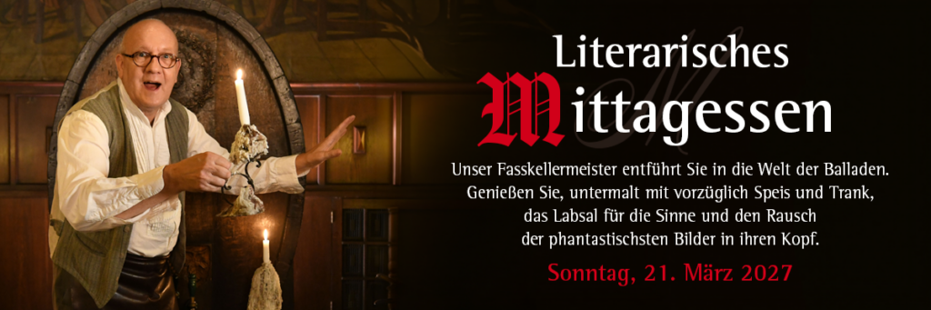 Ticket: Literarisches Mittagessen mit Balladenprogramm